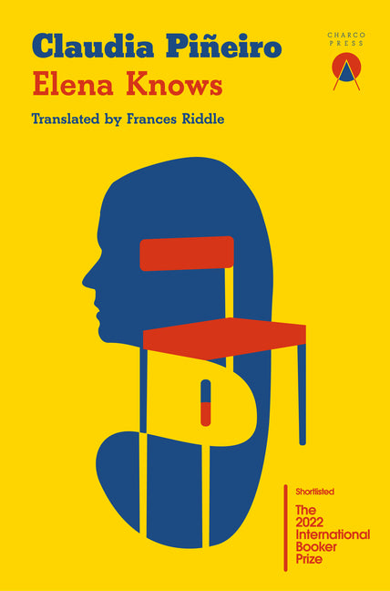 Elena Knows -- Claudia Piñeiro, Paperback