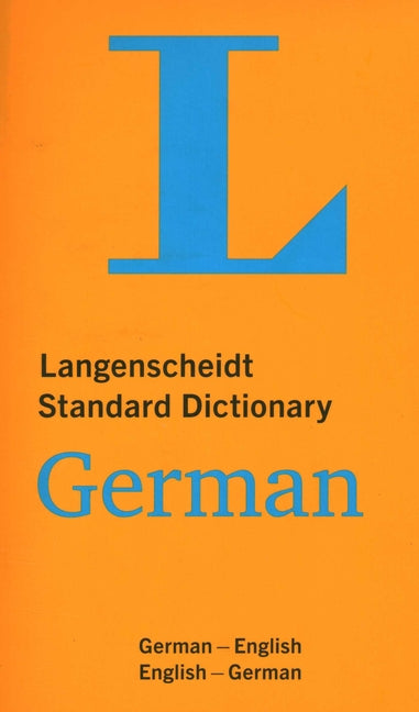 Langenscheidt Standard Dictionary German -- Langenscheidt Editorial Staff, Paperback