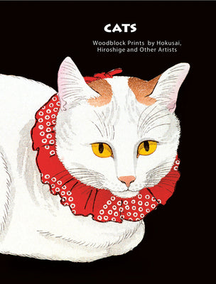 Cats of Japan: By Masters of the Woodblock Print -- Joycelyn Bouquillard, Hardcover