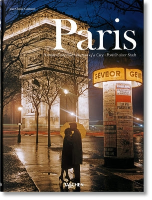 Paris: Portrait of a City -- Jean Claude Gautrand, Hardcover