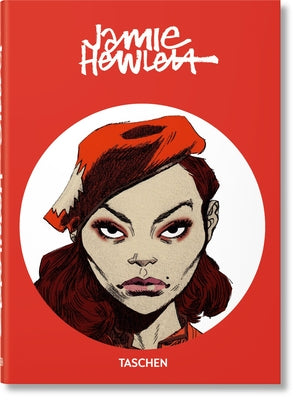 Jamie Hewlett: 45th Ed. -- Jamie Hewlett, Hardcover