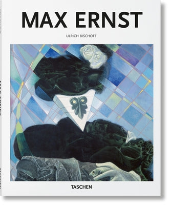 Max Ernst -- Ulrich Bischoff, Hardcover