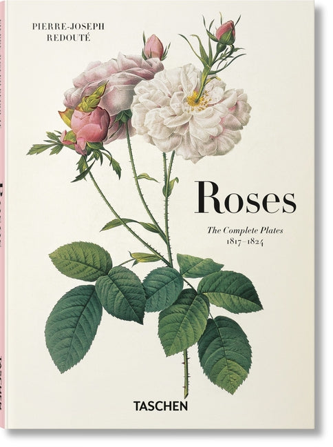 Redouté: Roses -- H. Walter Lack, Hardcover