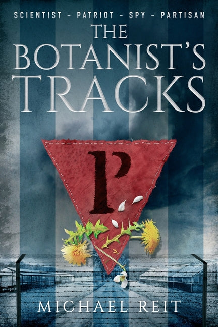 The Botanist's Tracks -- Michael Reit, Paperback