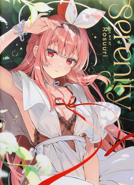 Serenity the Art of Rosuuri -- Rosuuri, Paperback