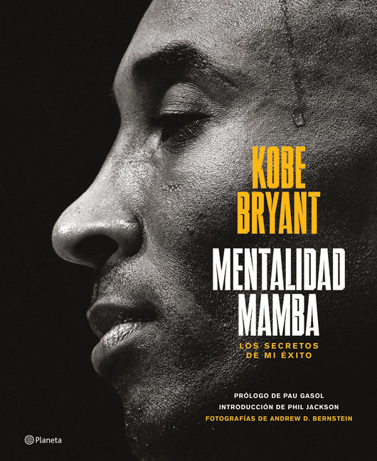 Mentalidad Mamba: Los Secretos de Mi Éxito / The Mamba Mentality -- Kobe Bryant, Paperback
