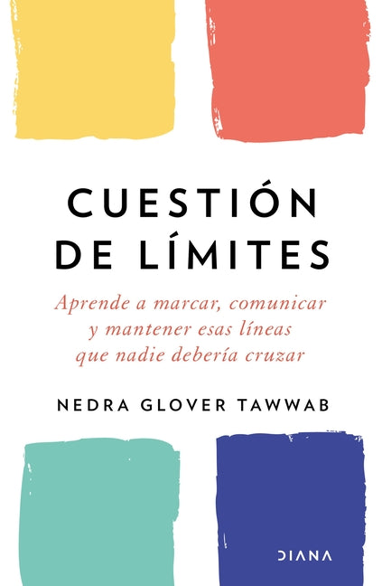 Cuestión de Límites / Boundaries -- Nedra Glover Tawwab, Paperback