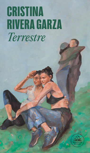 Terrestre (Spanish Edition) -- Cristina Rivera Garza, Paperback