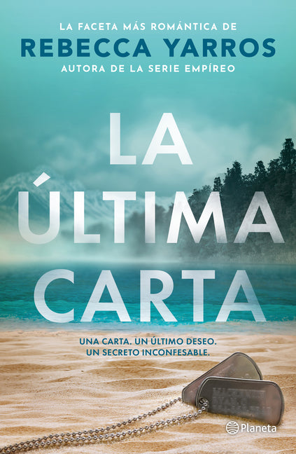 La Última Carta (Novela) / The Last Letter (a Novel) -- Rebecca Yarros, Paperback