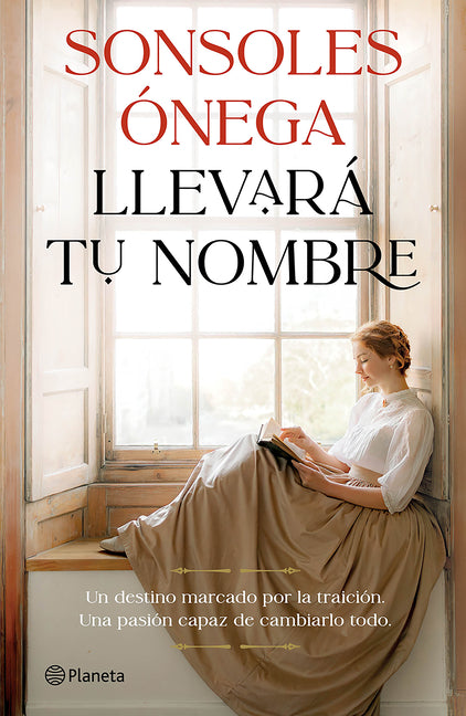 Llevará Tu Nombre: Novela / It Will Bear Your Name: A Novel -- Sonsoles Ónega, Paperback