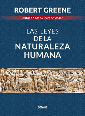 Las Leyes de la Naturaleza Humana -- Robert Greene, Paperback