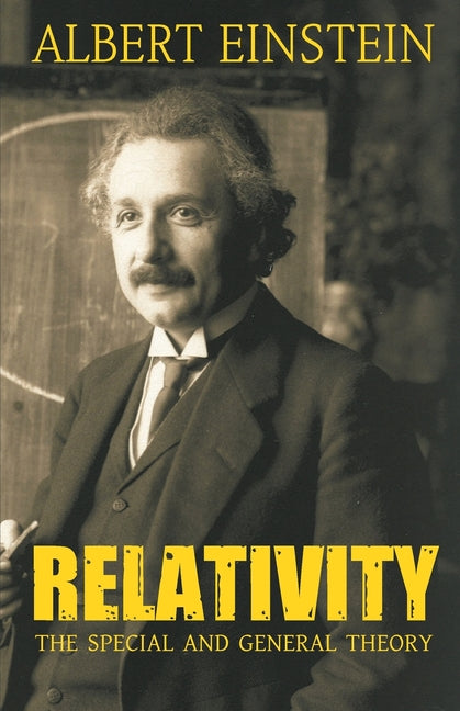 Relativity -- Albert Einstein, Paperback