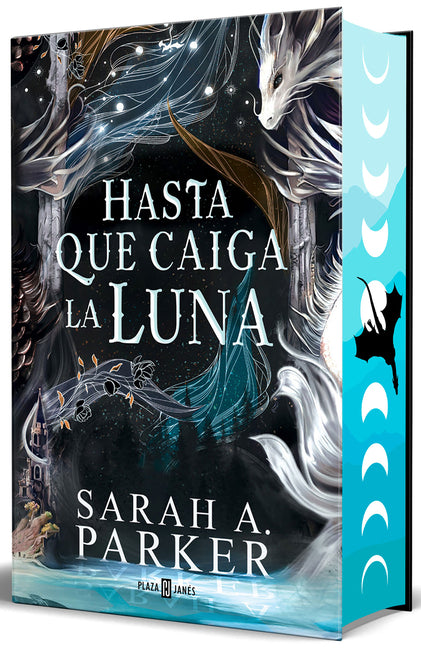 Hasta Que Caiga La Luna (Edición Limitada, Cantos Pintados) / When the Moon Hatched (Limited Edition, Sprayed Edges) -- Sarah A. Parker, Hardcover