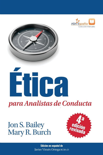 Ética para Analistas de Conducta, Cuarta Edición Revisada -- Jon S. Bailey, Paperback