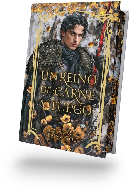 Un Reino de Carne Y Fuego - Ed. Coleccionista -- Jennifer L. Armentrout, Hardcover