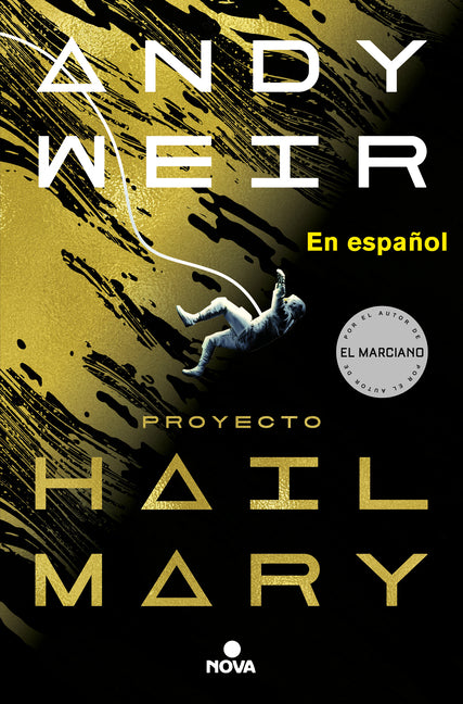Proyecto Hail Mary: In Spanish -- Andy Weir, Paperback