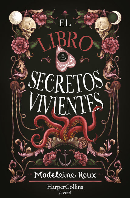 El Libro de Los Secretos Vivientes (the Book of Living Secrets) -- Madeleine Roux, Paperback