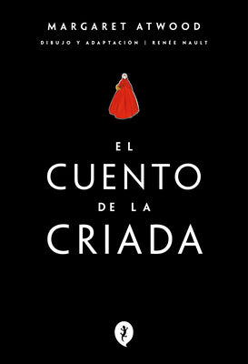 El Cuento de la Criada / The Handmaid's Tale -- Margaret Atwood, Paperback