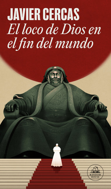 El Loco de Dios En El Fin del Mundo / God's Madman at the End of the World -- Javier Cercas, Paperback
