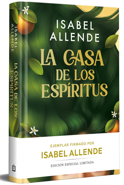 La Casa de Los Espíritus (Edición Limitada Firmada) / The House of the Spirits (Limited Signed Edition) -- Isabel Allende, Hardcover
