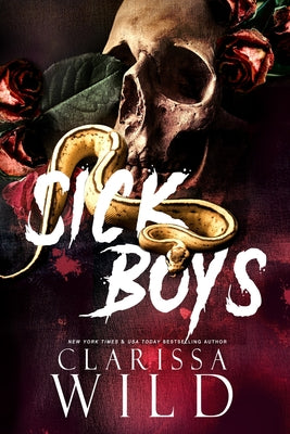 Sick Boys -- Clarissa Wild, Paperback