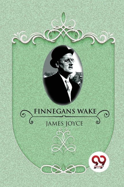 Finnegans Wake -- James Joyce, Paperback