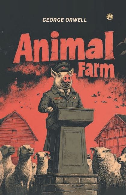 Animal Farm -- George Orwell, Paperback