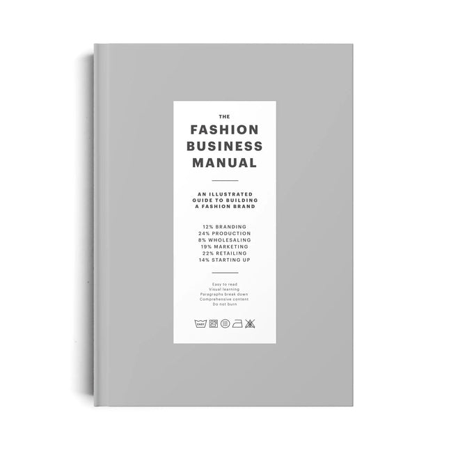 The Fashion Business Manual: All Illustrated Guide to Building a Fashion Brand -- Fashionary, Hardcover