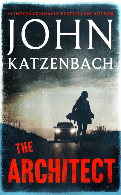 The Architect -- John Katzenbach, Hardcover