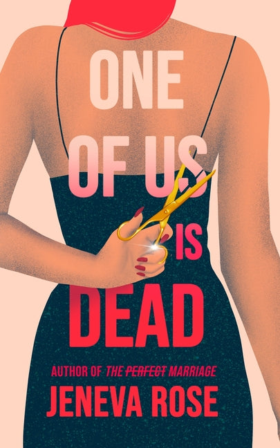 One of Us Is Dead -- Jeneva Rose, Paperback