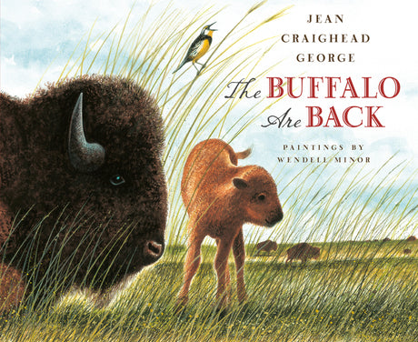 The Buffalo Are Back -- Jean Craighead George, Paperback