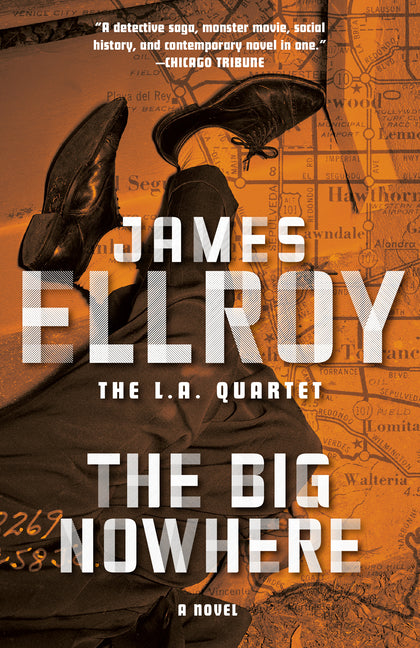 The Big Nowhere -- James Ellroy, Paperback