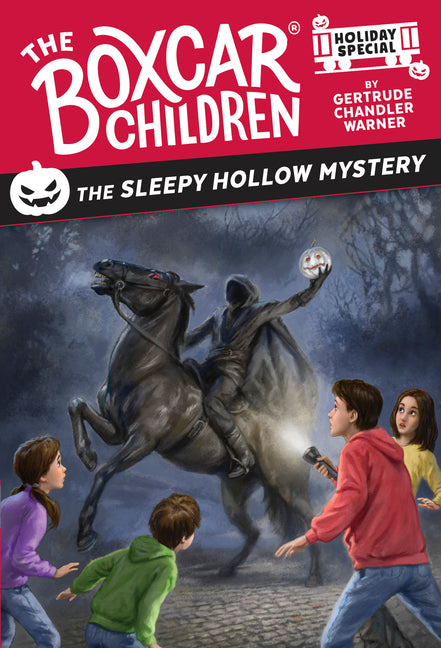 The Sleepy Hollow Mystery: A Halloween Holiday Special -- Gertrude Chandler Warner, Paperback