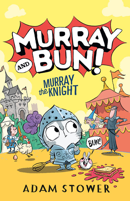 Murray the Knight -- Adam Stower, Hardcover