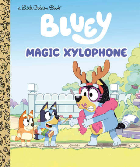Magic Xylophone (Bluey) -- Golden Books, Hardcover