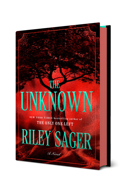 The Unknown -- Riley Sager, Hardcover