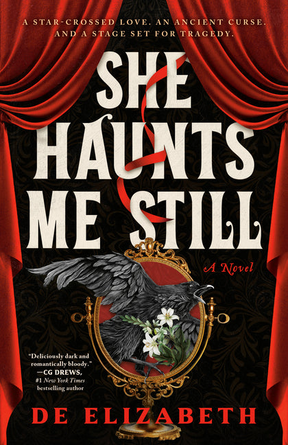 She Haunts Me Still -- De Elizabeth, Paperback