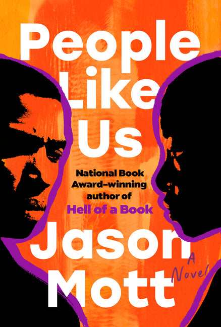 People Like Us -- Jason Mott, Paperback