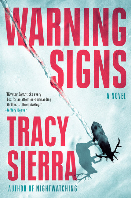 Warning Signs -- Tracy Sierra, Hardcover