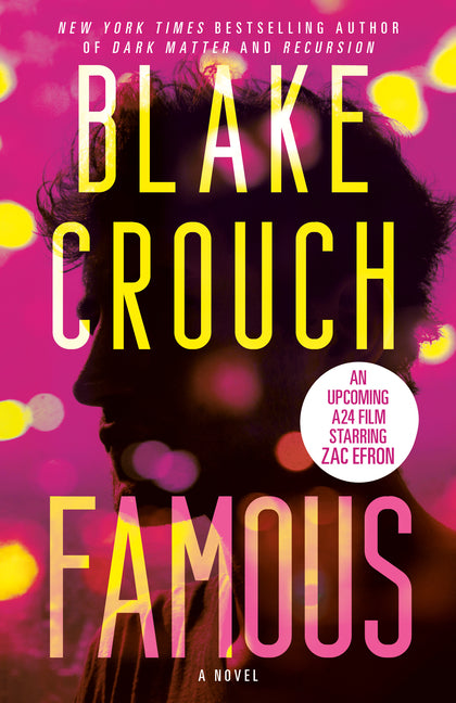 Famous -- Blake Crouch, Paperback