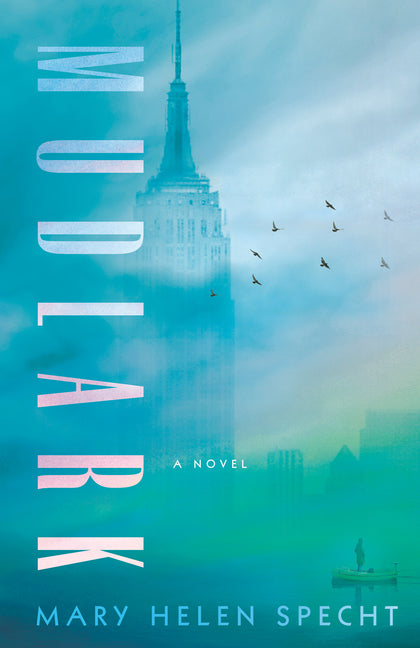 Mudlark -- Mary Helen Specht, Paperback