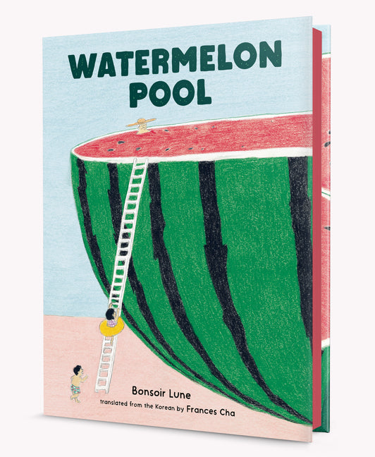 Watermelon Pool -- Bonsoir Lune, Hardcover