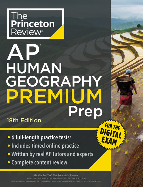 Princeton Review AP Human Geography Premium Prep, 18th Edition: 6 Practice Tests + Digital Practice Online + Content Review -- The Princeton Review, Paperback