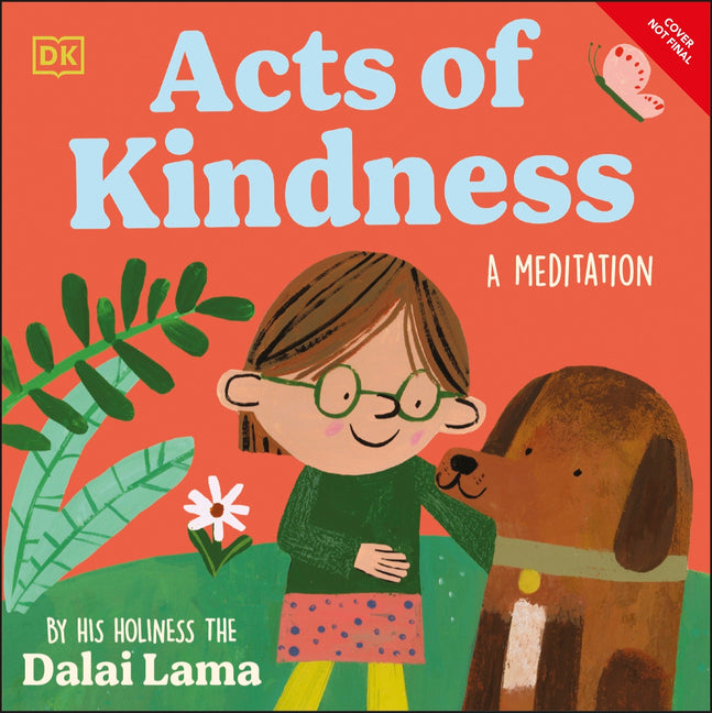 Acts of Kindness -- His Holiness The Dalai Lama, Board Book