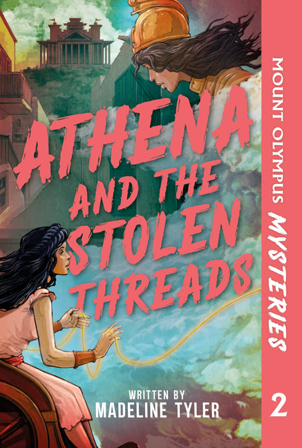 Mount Olympus Mysteries Athena and the Stolen Threads -- Phonic Books, Hardcover