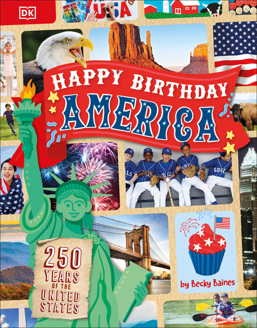 Happy Birthday America -- Becky Baines, Paperback