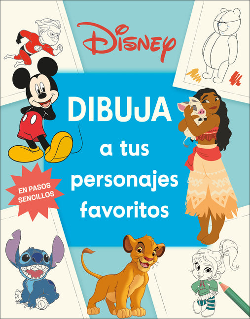 Disney Dibuja a Tus Personajes Favoritos (How to Draw Favorite Characters) -- DK, Paperback
