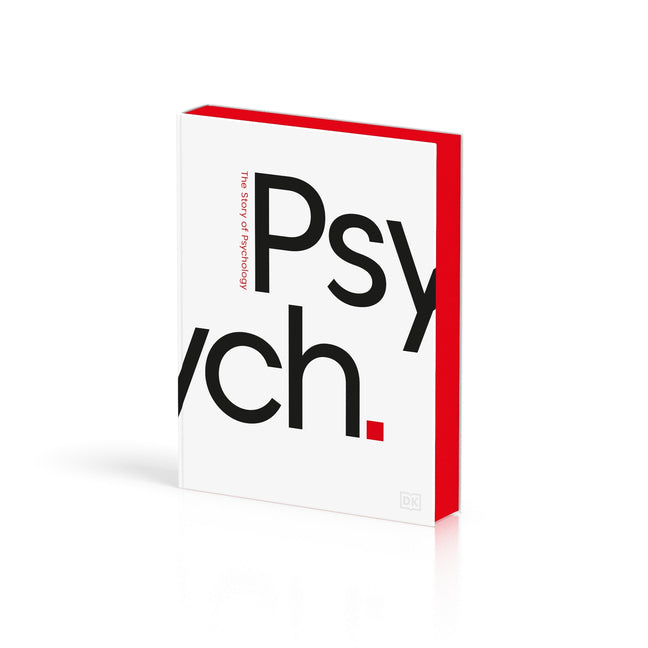 Psych.: The Story of Psychology -- DK, Hardcover