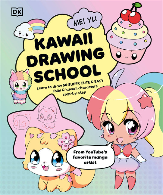 Kawaii Drawing School -- Mei Yu, Paperback