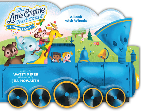 The Little Engine That Could: A Book with Wheels -- Watty Piper, Board Book